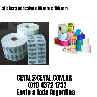 stickers adhesivos 80 mm x 100 mm