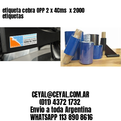 etiqueta cebra OPP 2 x 4Cms  x 2000 etiquetas