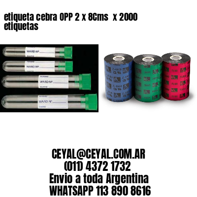 etiqueta cebra OPP 2 x 8Cms  x 2000 etiquetas