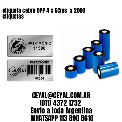 etiqueta cebra OPP 4 x 6Cms  x 2000 etiquetas
