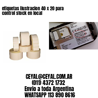 etiquetas ilustracion 40 x 20 para control stock en local