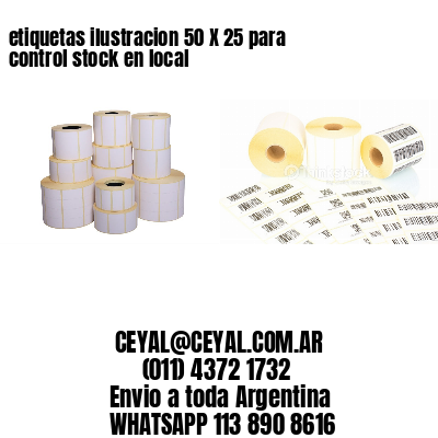 etiquetas ilustracion 50 X 25 para control stock en local