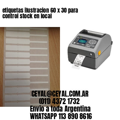 etiquetas ilustracion 60 x 30 para control stock en local