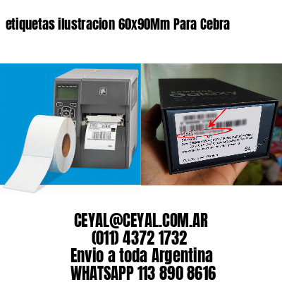 etiquetas ilustracion 60x90Mm Para Cebra