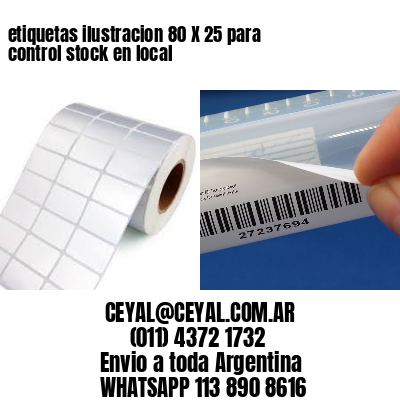 etiquetas ilustracion 80 X 25 para control stock en local