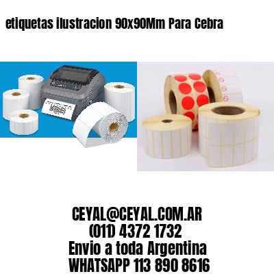 etiquetas ilustracion 90x90Mm Para Cebra