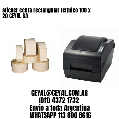 sticker cebra rectangular termico 100 x 20 CEYAL SA