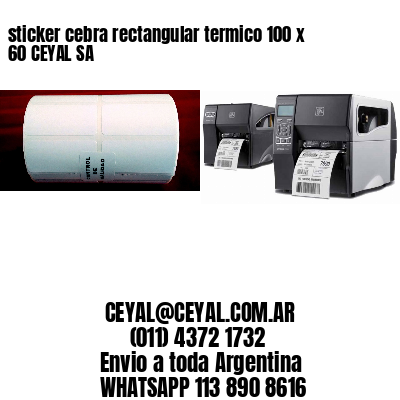 sticker cebra rectangular termico 100 x 60 CEYAL SA