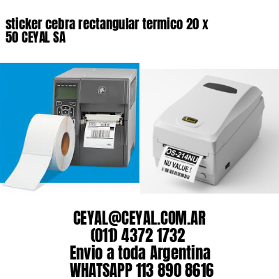 sticker cebra rectangular termico 20 x 50 CEYAL SA