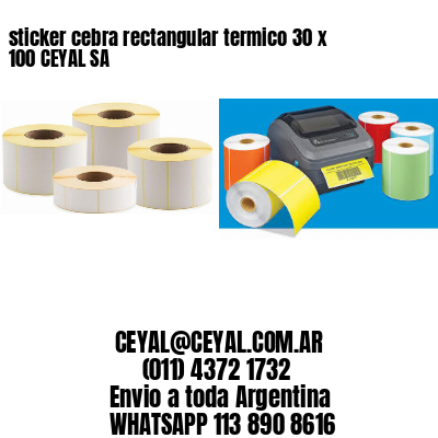 sticker cebra rectangular termico 30 x 100 CEYAL SA