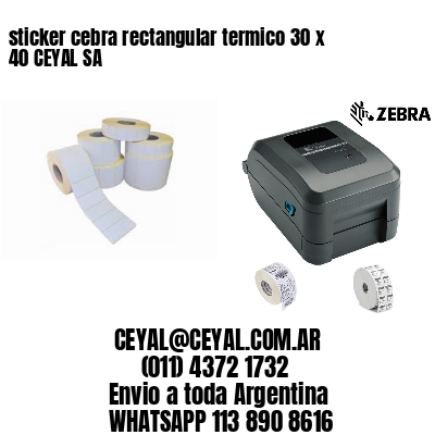 sticker cebra rectangular termico 30 x 40 CEYAL SA
