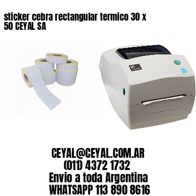 sticker cebra rectangular termico 30 x 50 CEYAL SA