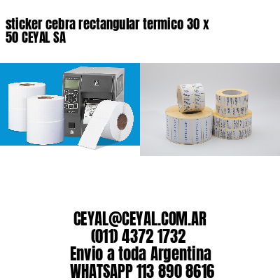 sticker cebra rectangular termico 30 x 50 CEYAL SA