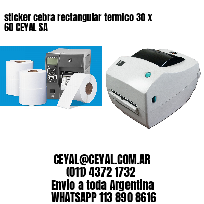 sticker cebra rectangular termico 30 x 60 CEYAL SA