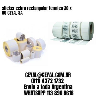 sticker cebra rectangular termico 30 x 80 CEYAL SA