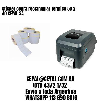 sticker cebra rectangular termico 50 x 40 CEYAL SA
