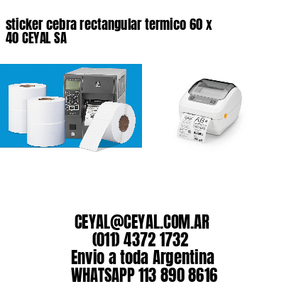 sticker cebra rectangular termico 60 x 40 CEYAL SA