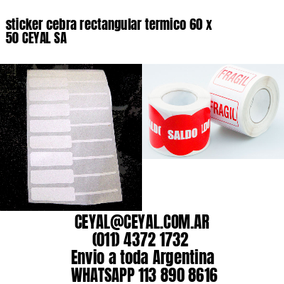 sticker cebra rectangular termico 60 x 50 CEYAL SA