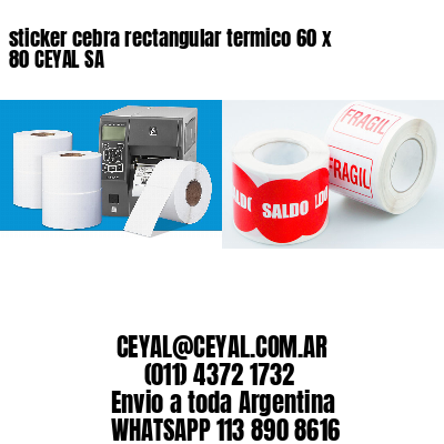 sticker cebra rectangular termico 60 x 80 CEYAL SA