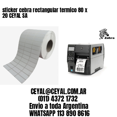 sticker cebra rectangular termico 80 x 20 CEYAL SA