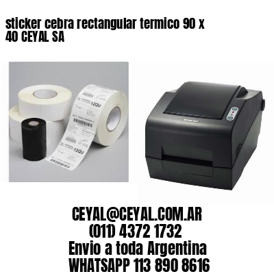 sticker cebra rectangular termico 90 x 40 CEYAL SA