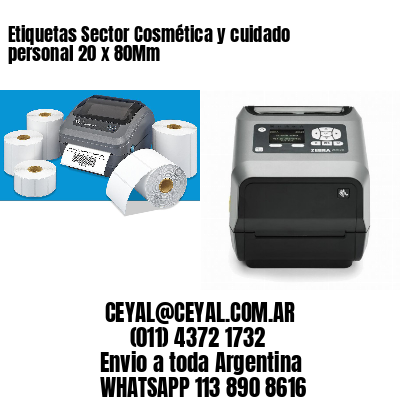 Etiquetas Sector Cosmética y cuidado personal 20 x 80Mm