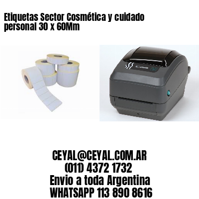 Etiquetas Sector Cosmética y cuidado personal 30 x 60Mm