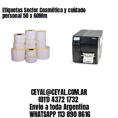 Etiquetas Sector Cosmética y cuidado personal 50 x 60Mm