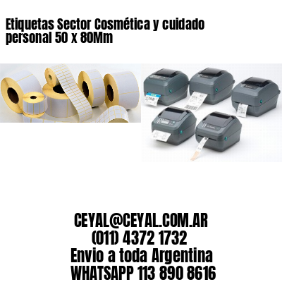 Etiquetas Sector Cosmética y cuidado personal 50 x 80Mm