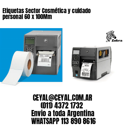 Etiquetas Sector Cosmética y cuidado personal 60 x 100Mm