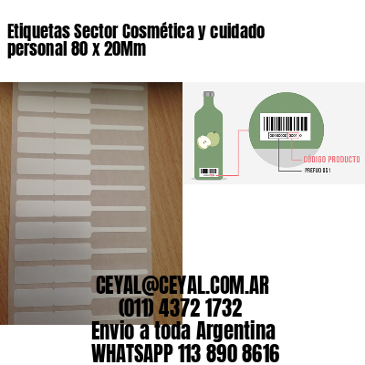 Etiquetas Sector Cosmética y cuidado personal 80 x 20Mm