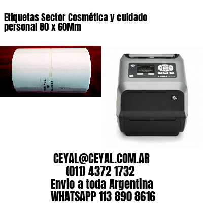 Etiquetas Sector Cosmética y cuidado personal 80 x 60Mm