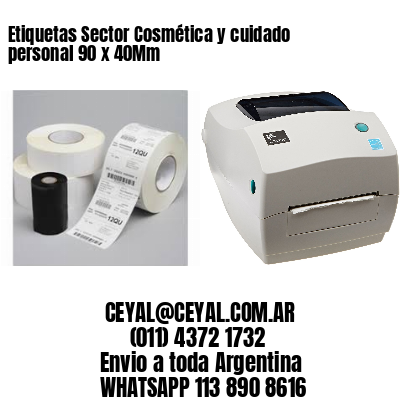 Etiquetas Sector Cosmética y cuidado personal 90 x 40Mm