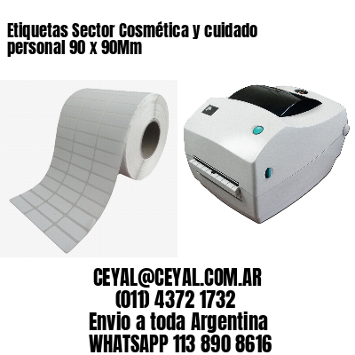 Etiquetas Sector Cosmética y cuidado personal 90 x 90Mm