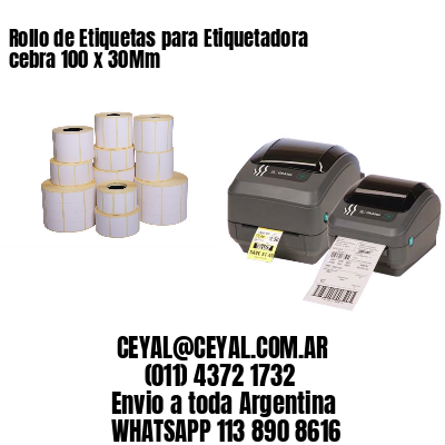 Rollo de Etiquetas para Etiquetadora cebra 100 x 30Mm