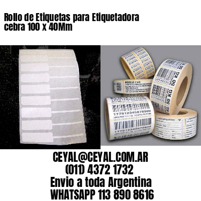 Rollo de Etiquetas para Etiquetadora cebra 100 x 40Mm
