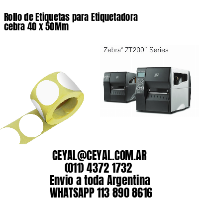 Rollo de Etiquetas para Etiquetadora cebra 40 x 50Mm