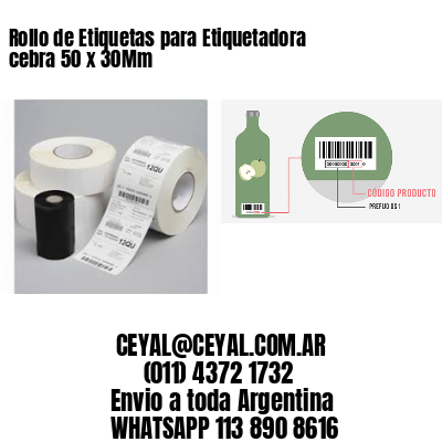 Rollo de Etiquetas para Etiquetadora cebra 50 x 30Mm