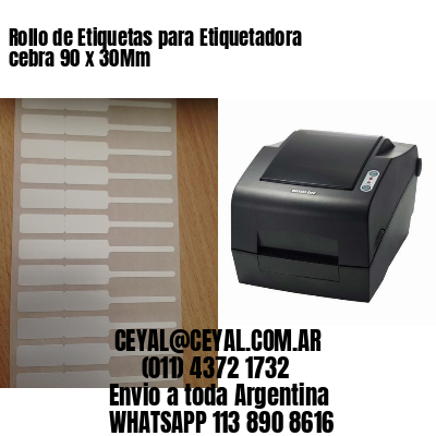 Rollo de Etiquetas para Etiquetadora cebra 90 x 30Mm
