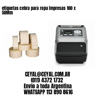 etiquetas cebra para ropa impresas 100 x 50Mm