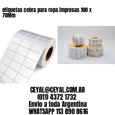 etiquetas cebra para ropa impresas 100 x 70Mm