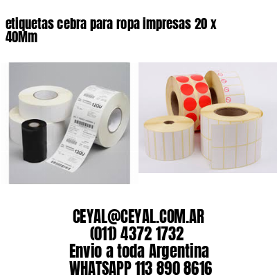 etiquetas cebra para ropa impresas 20 x 40Mm