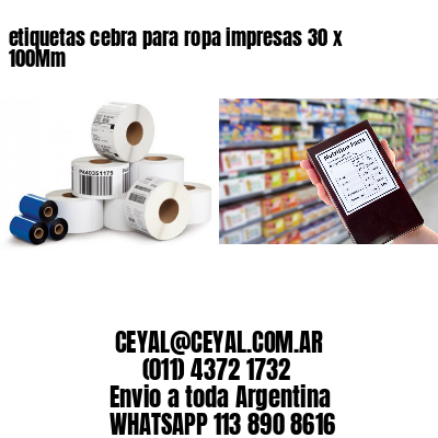 etiquetas cebra para ropa impresas 30 x 100Mm