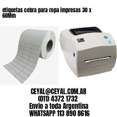 etiquetas cebra para ropa impresas 30 x 60Mm