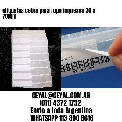 etiquetas cebra para ropa impresas 30 x 70Mm