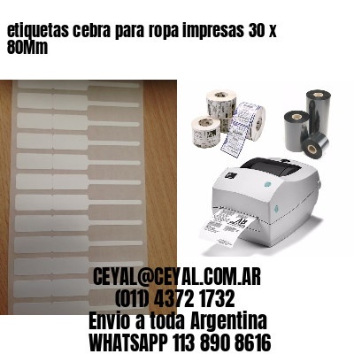 etiquetas cebra para ropa impresas 30 x 80Mm