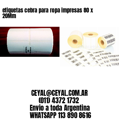 etiquetas cebra para ropa impresas 80 x 20Mm