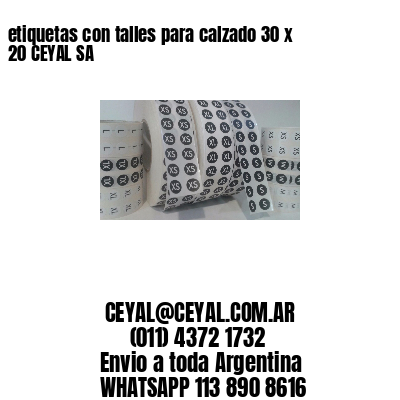 etiquetas con talles para calzado 30 x 20 CEYAL SA