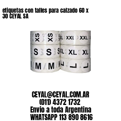 etiquetas con talles para calzado 60 x 30 CEYAL SA