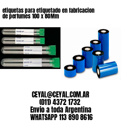 etiquetas para etiquetado en fabricacion de perfumes 100 x 80Mm
